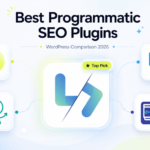 Best programmatic SEO plugins for WordPress compared with PageForge, MPG, LPagery, Page Generator Pro and WP All Import